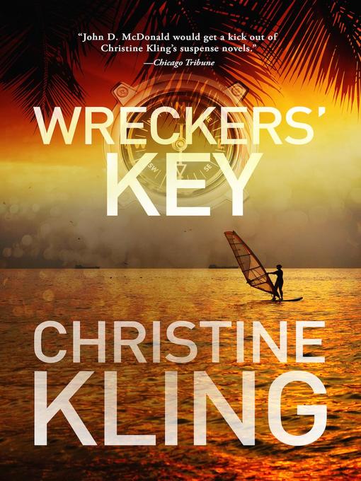 Title details for Wreckers' Key by Christine Kling - Available